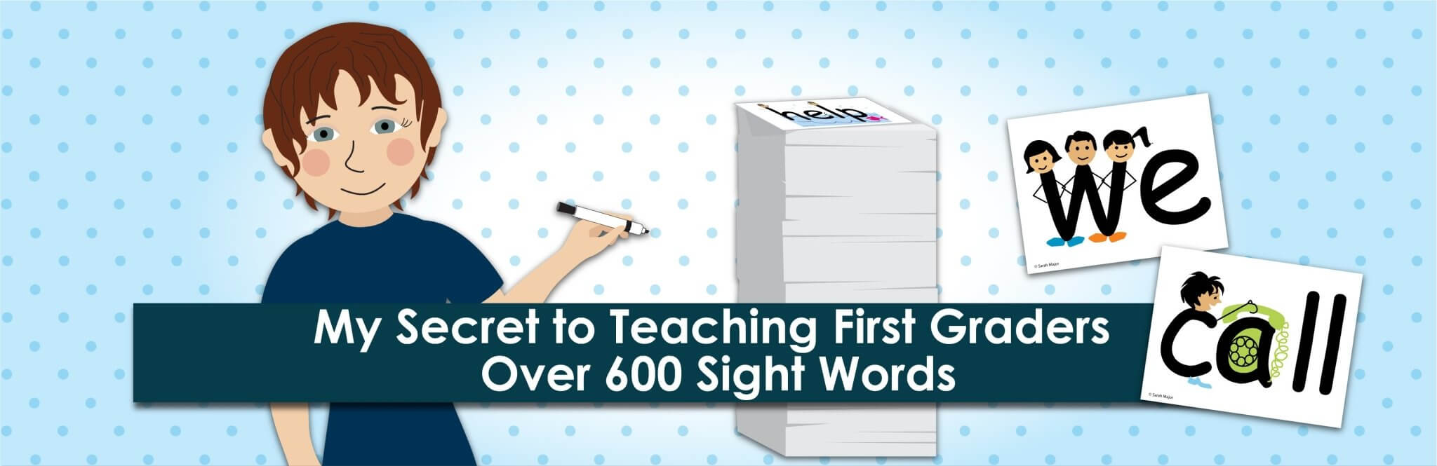 My Secret to Teaching First Graders Over 600 Sight Words | Child1st Publications