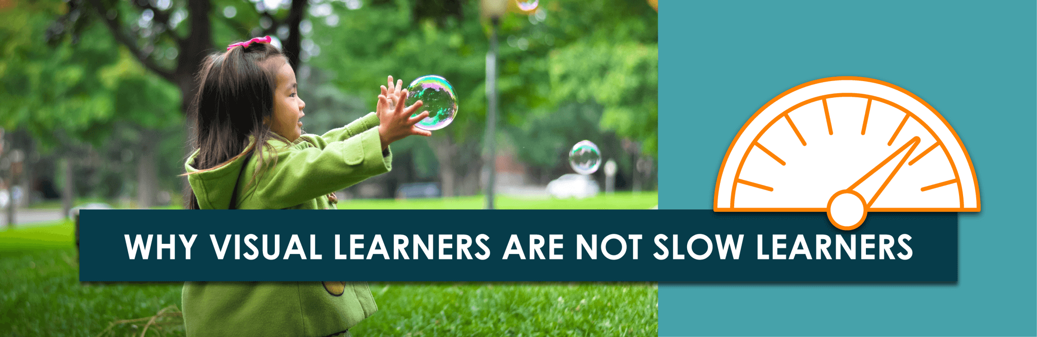 Why Visual Learners Are Not Slow Learners | Child1st Publications