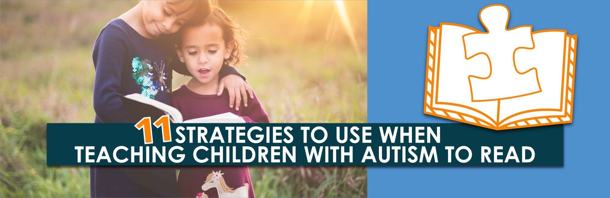 11 Strategies to Use When Teaching Children with Autism to Read | Child1st Publications