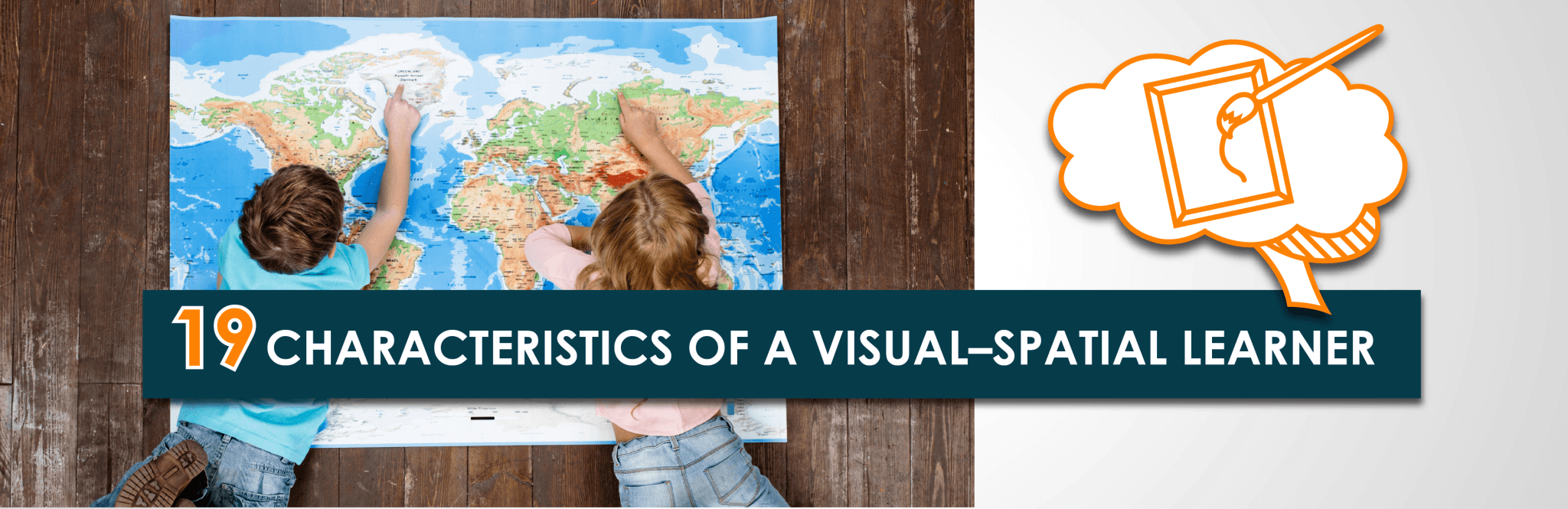 19 Characteristics of a Visual-Spatial Learner | Child1st Publications