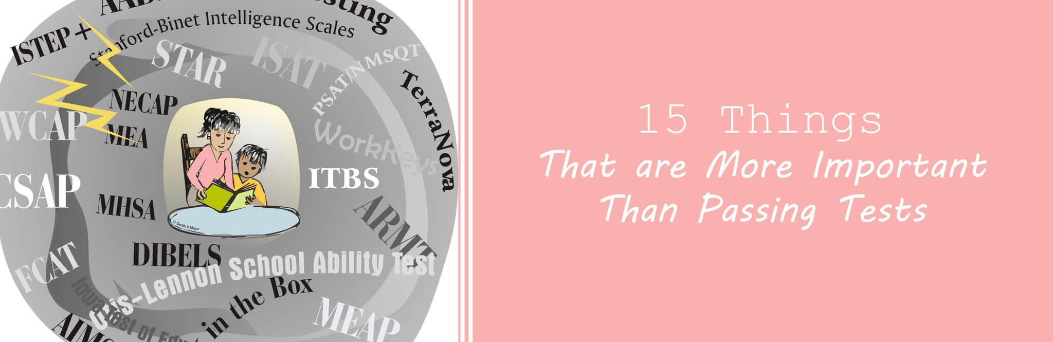 15 Things That are More Important Than Passing Tests | Child1st Publications