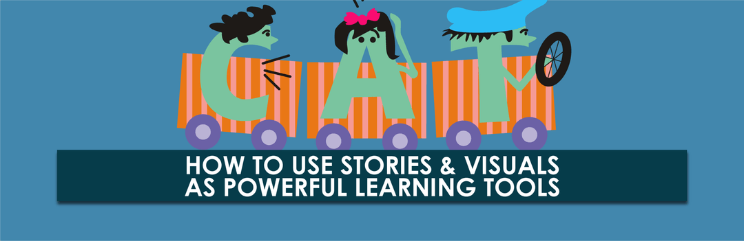 How to Use Stories & Visuals as Powerful Learning Tools | Child1st Publications