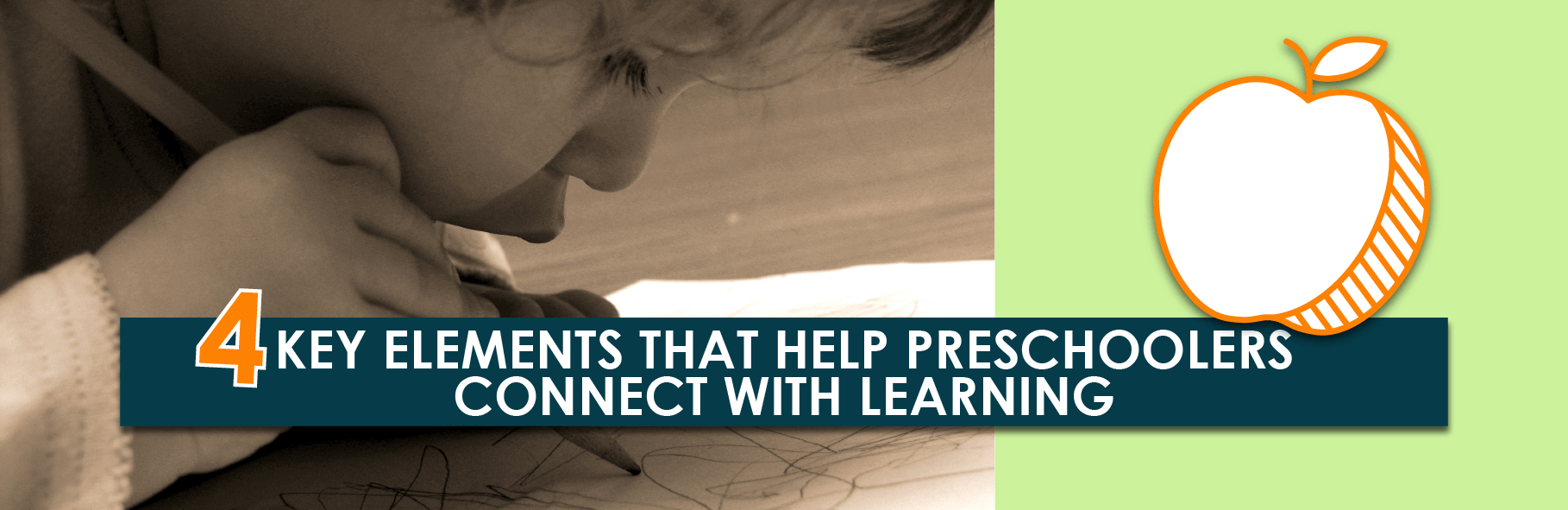 4 Key Elements That Help Preschoolers Connect With Learning | Child1st Publications