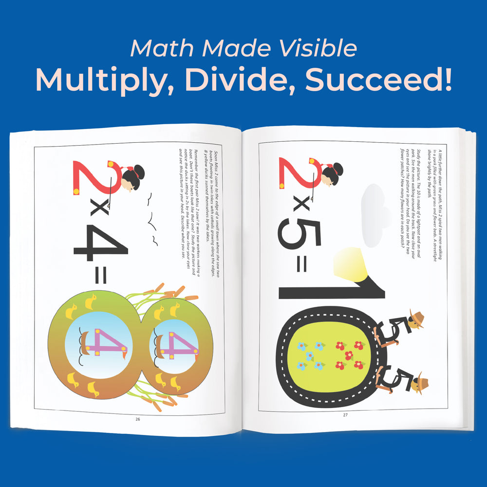 Open math book with colorful illustrations of multiplication problems and text 'Math Made Visible, Multiply, Divide, Succeed!